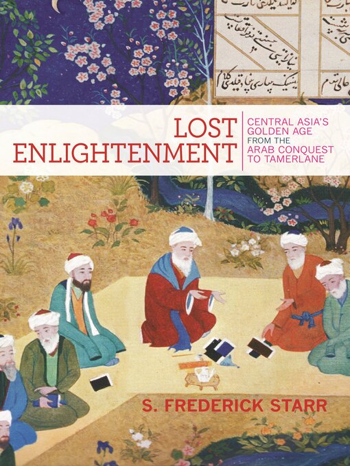 Title details for Lost Enlightenment by S. Frederick Starr - Wait list